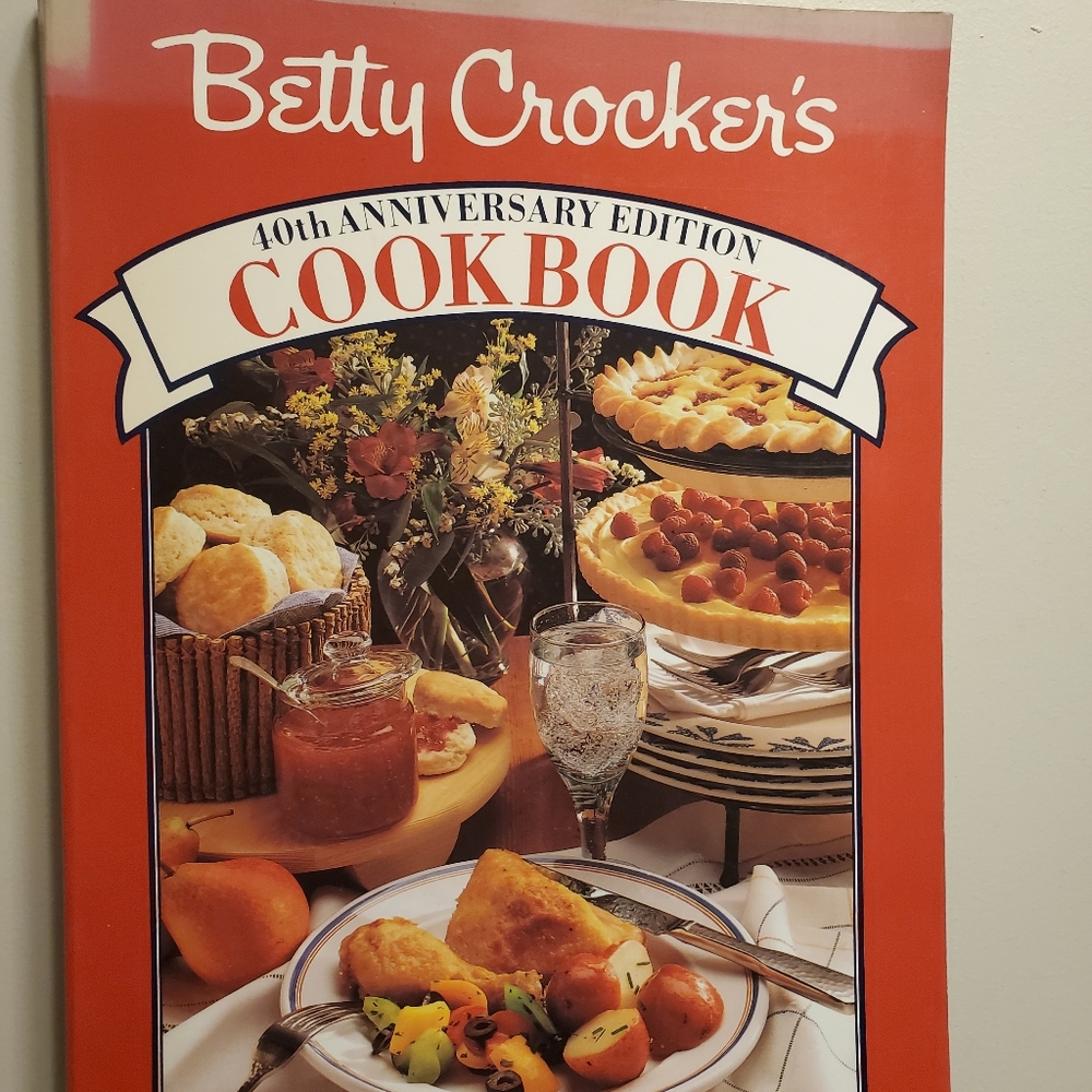 Betty Crocker 40th Anniversary Edition Cookbook
